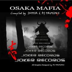 Osaka Mafia Compiled by Sniper & DJ Provoke / V.A/