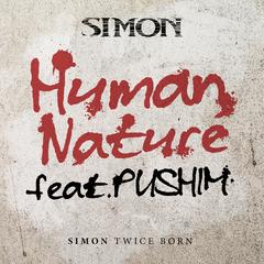 Human Nature feat. PUSHIM,TWICE BORN / SIMON/