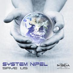 Save us / System Nipel/
