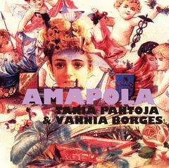 AMAPOLA / TANIA PANTOJA with Vannia Borges/